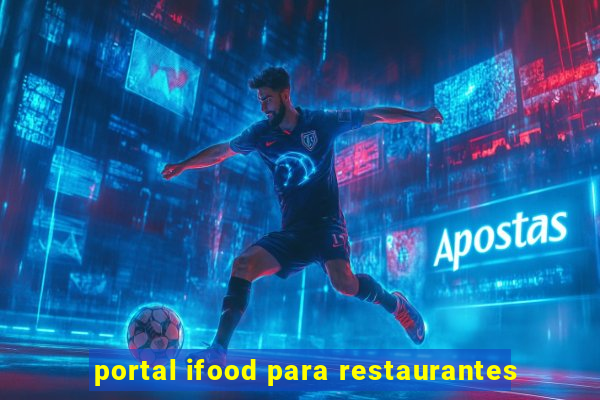 portal ifood para restaurantes